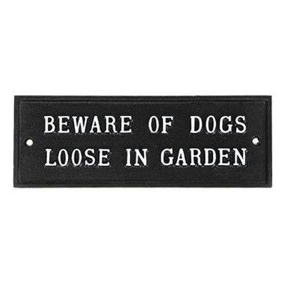 Beware Of Dogs Loose In Garden Sign-Dog Warning Signs-Yester Home