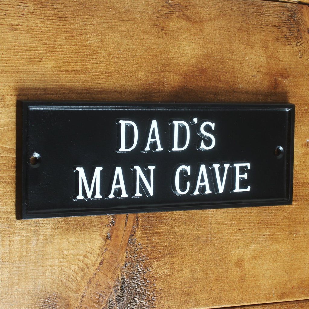 Dad's Man Cave Sign-Humour Sign-Yester Home
