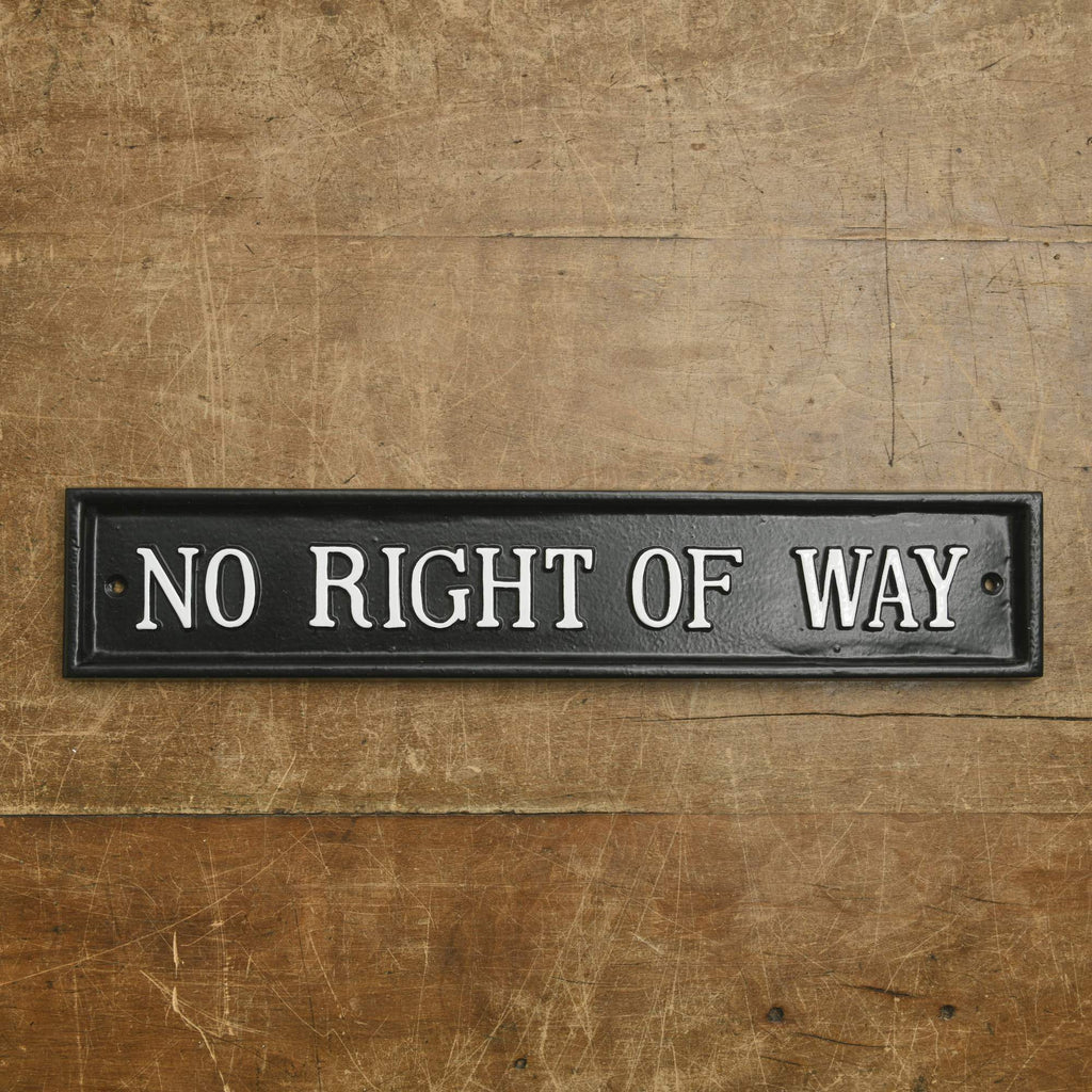 Large No Right Of Way Sign-Informative Signs-Yester Home