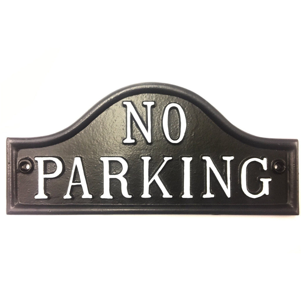 No Parking Sign Arched-Informative Signs-Yester Home