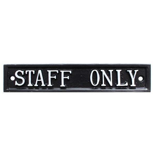 Staff Only Sign-Informative Signs-Yester Home