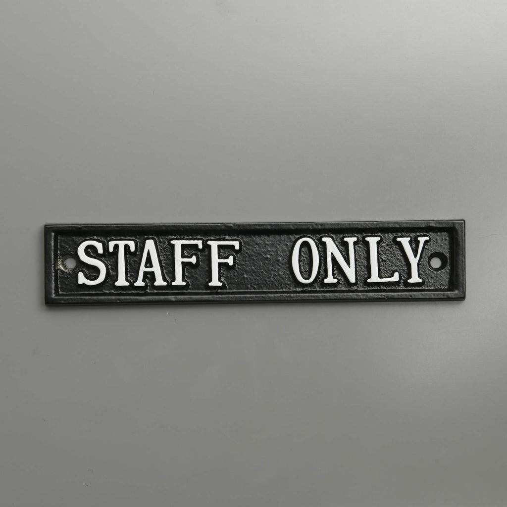Staff Only Sign-Informative Signs-Yester Home