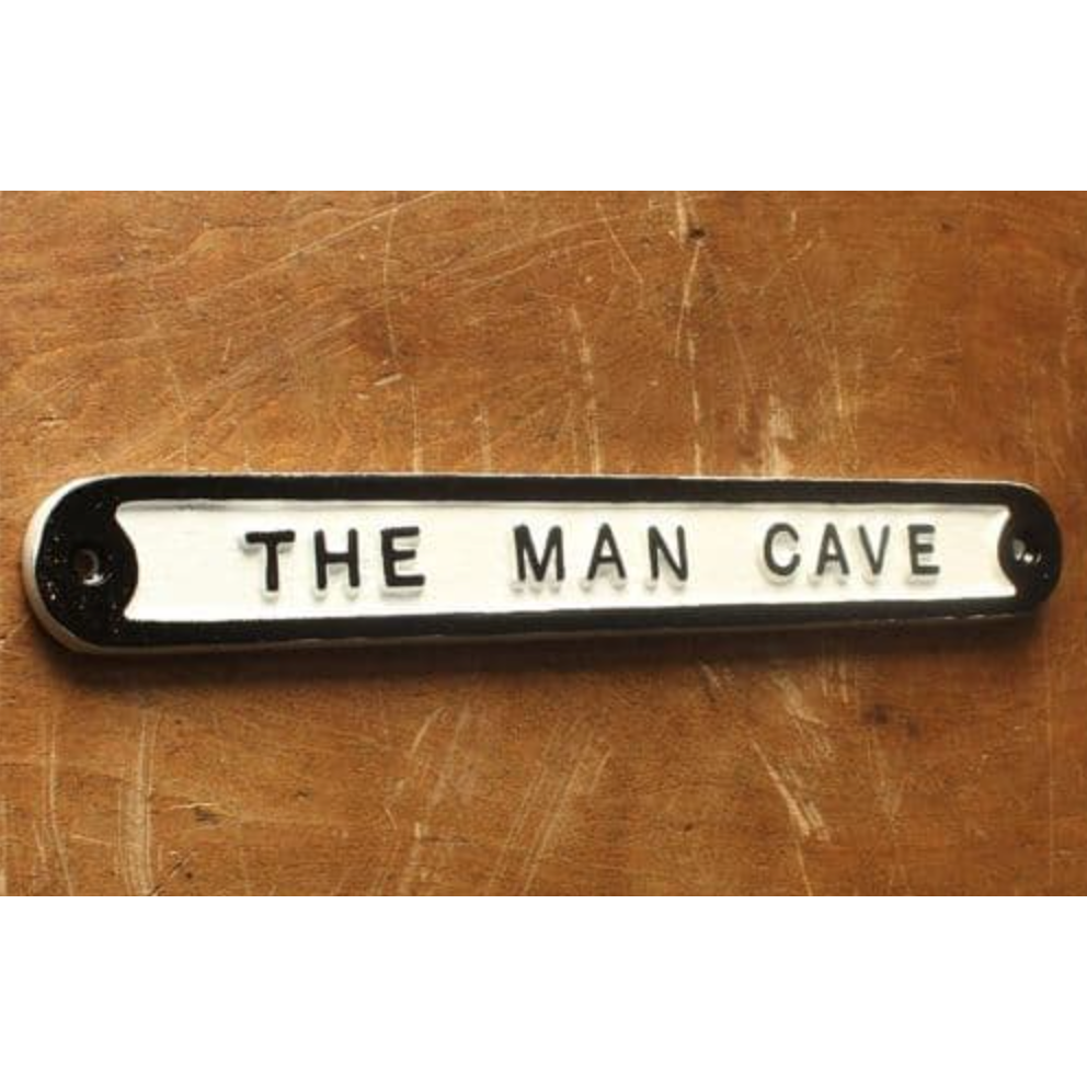 The Man Cave Sign | White-Humour Sign-Yester Home