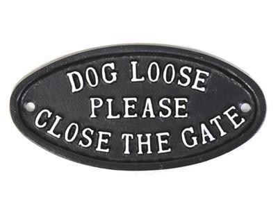 Beware of The Dog?- What's Your Gate Sign?