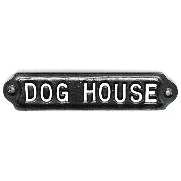 Dog House Sign-Humour Sign-Yester Home
