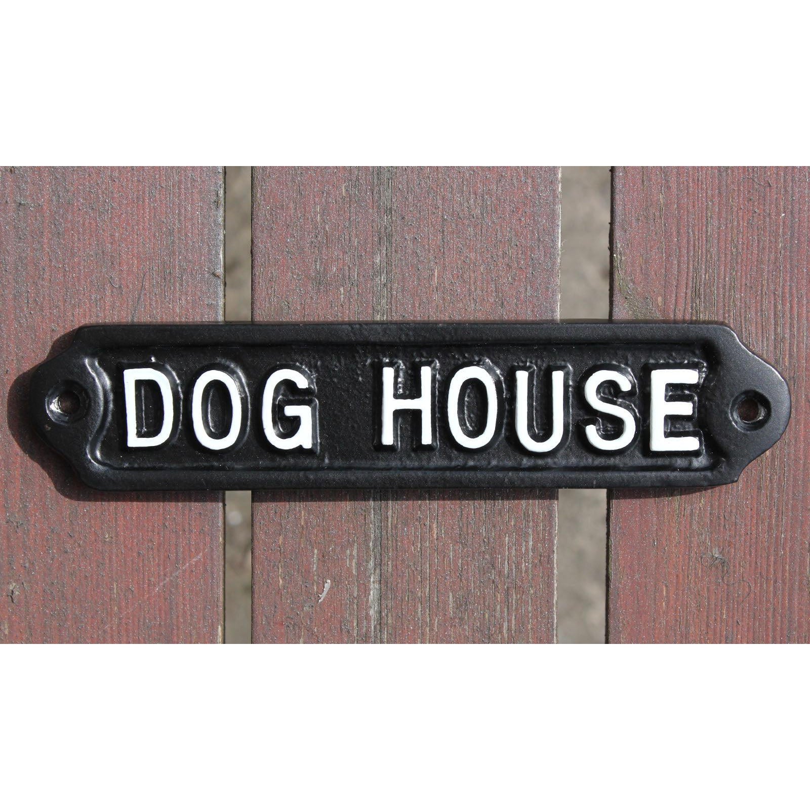 Dog House Sign-Humour Sign-Yester Home