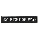 Large No Right Of Way Sign-Informative Signs-Yester Home