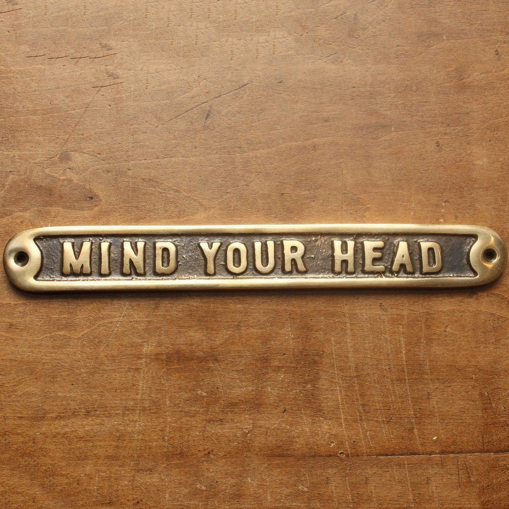 Mind Your Head Sign · Brass ·-Informative Signs-Yester Home