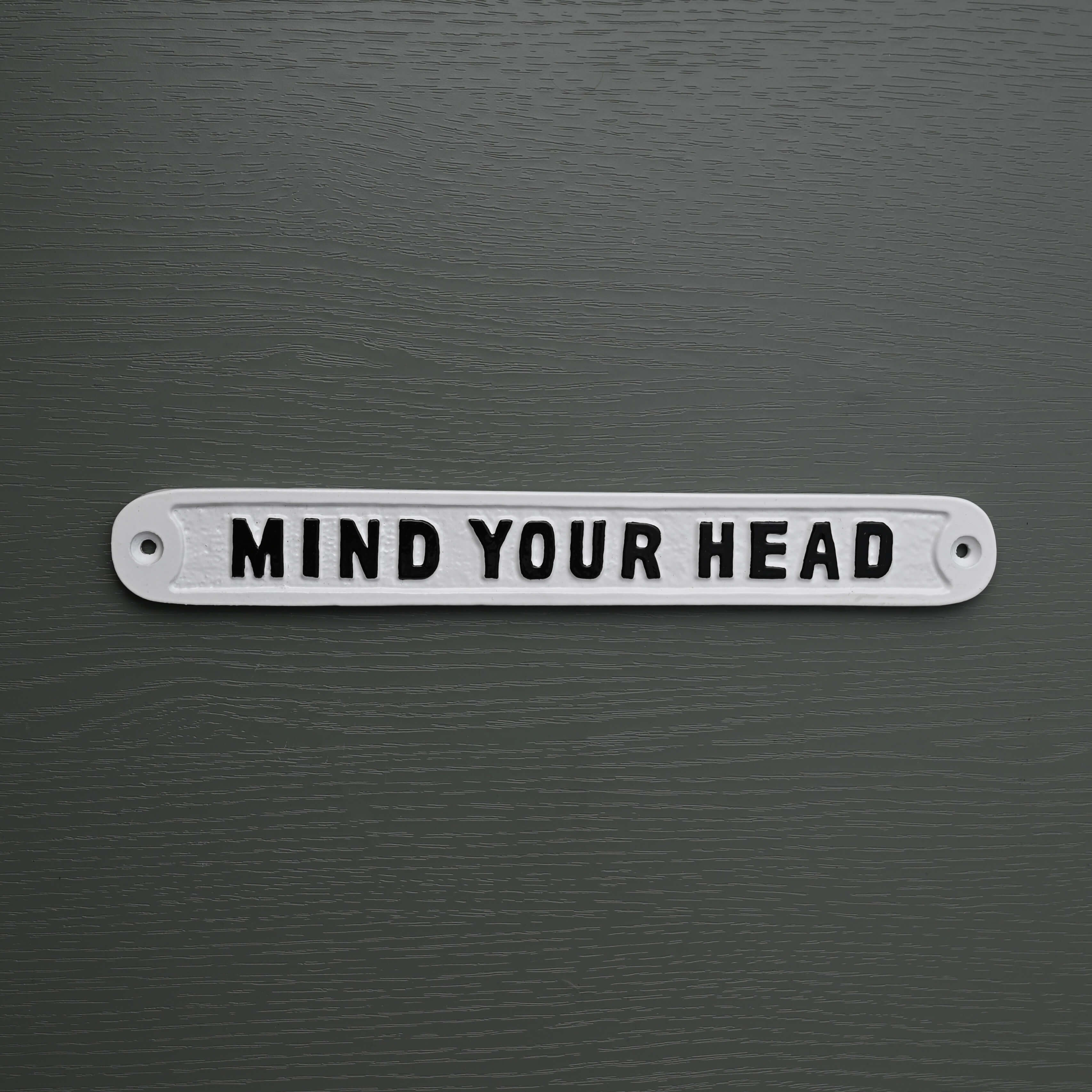 Mind Your Head Sign - Informative Signs - Yester Home - Yester Home