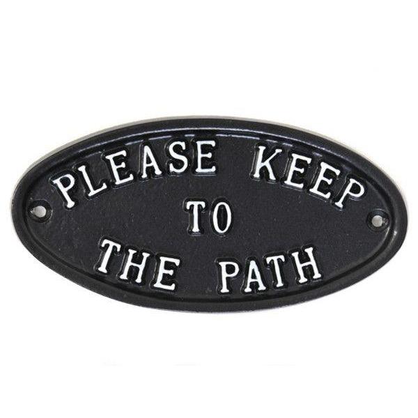 Please Keep To The Path Sign